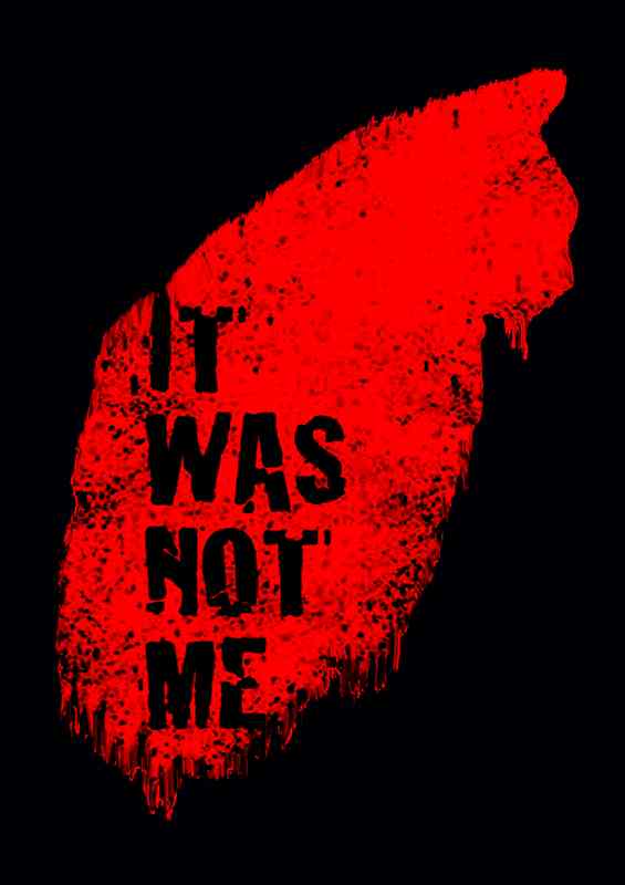 It Was Not Me | Metal Poster